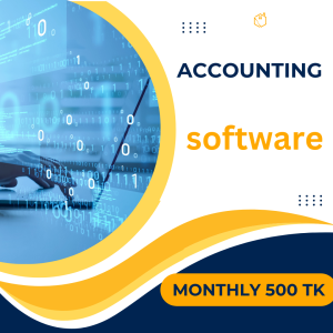 Accounting software ( monthly 500 tk )